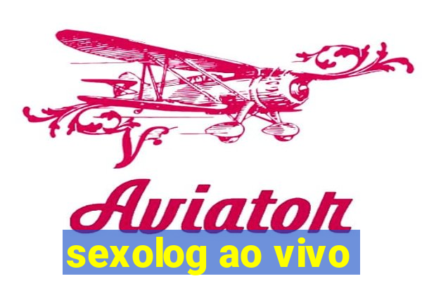 sexolog ao vivo